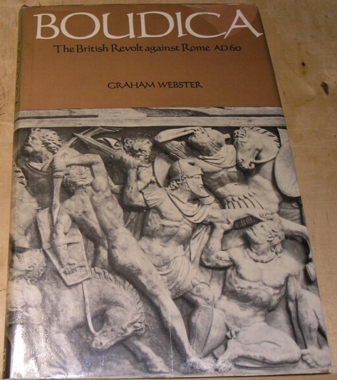 Boudica ; The British Revolt against Rome AD60