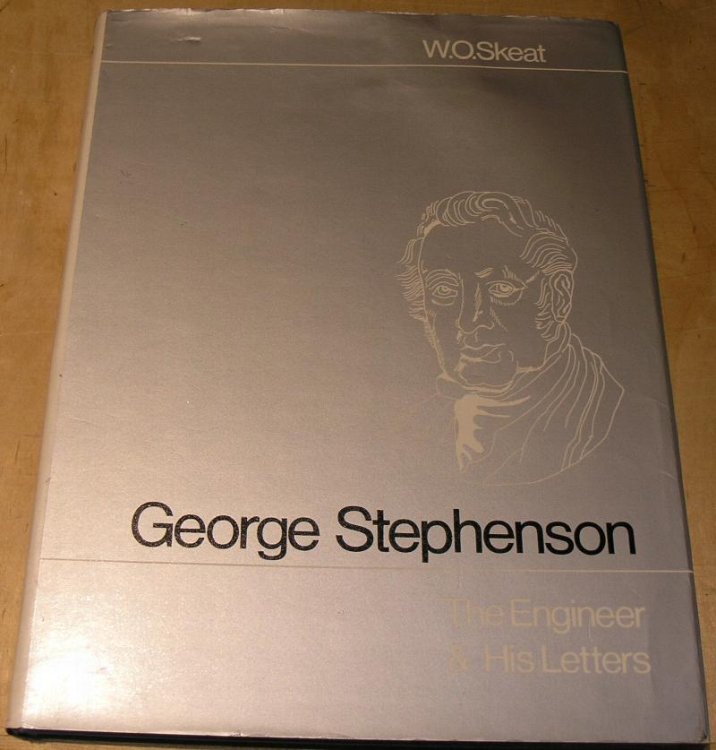 George Stevenson; The Engineer and his Letters