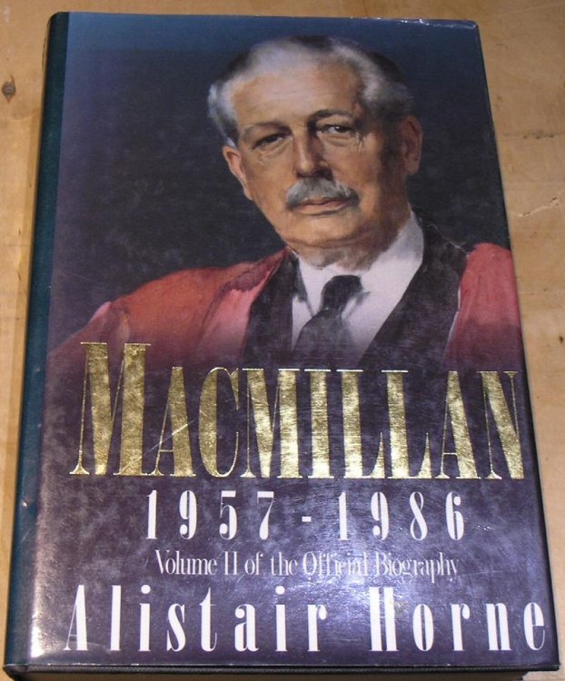 Macmillan 1957 - 1986. Volume II of the official Biography