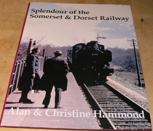 Splendour of the Somerset & Dorset Railway.