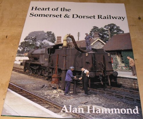 Heart of the Somerset & Dorset Railway