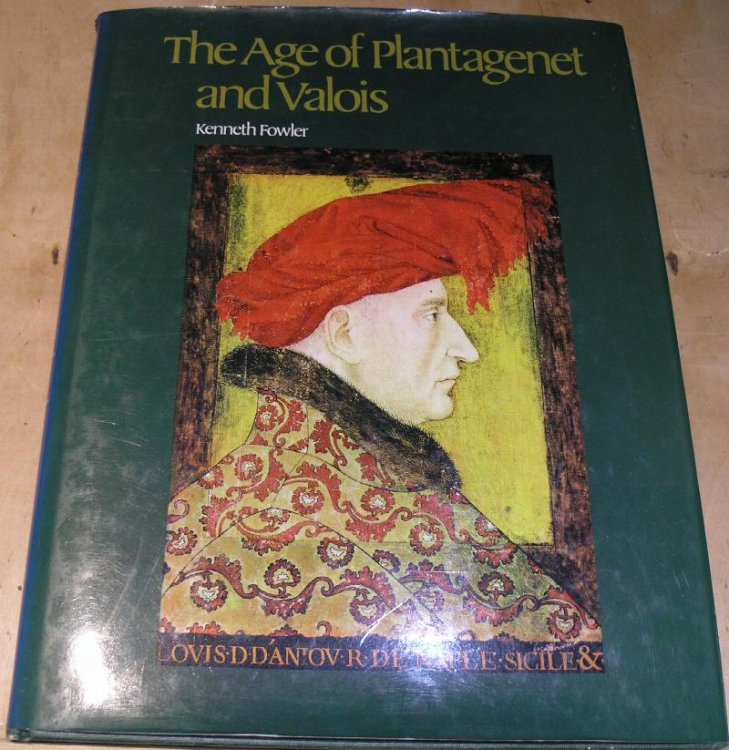 The Age of the Plantagenet and Valois