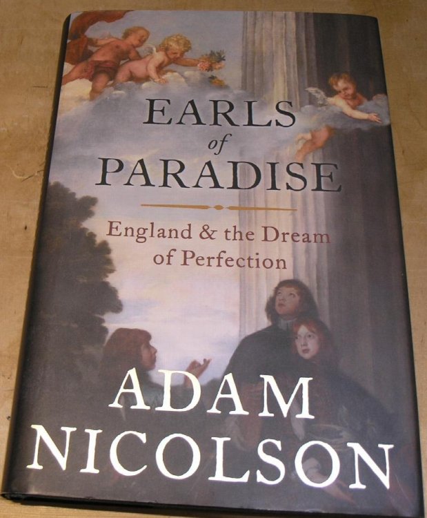 Earls of Paradise. England and the Dream of Perfection.