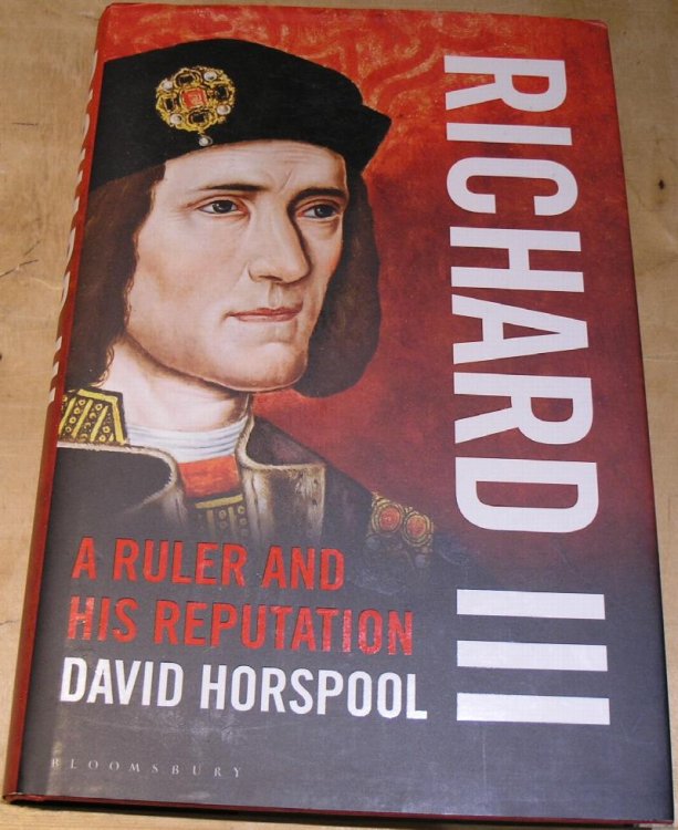 Richard III; A Ruler and His Reputation.