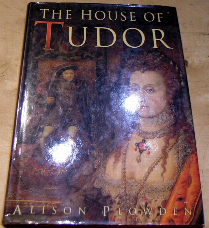 The House of Tudor.