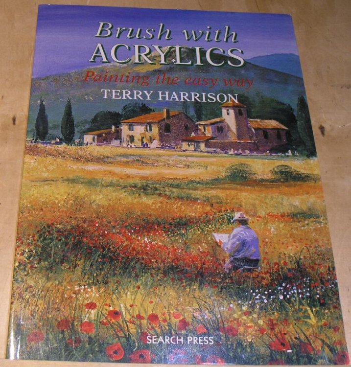 Brush with Acrylics ; Painting the easy way