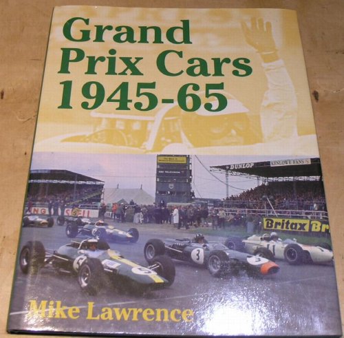 Grand Prix Cars 1945 - 65
