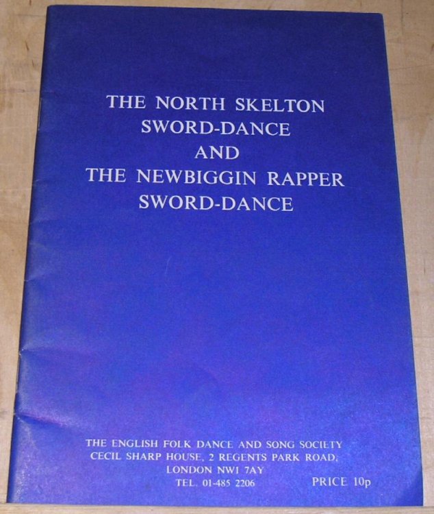 The North Skelton Sword-Dance and The NewBiggin Rapper Sword-Dance