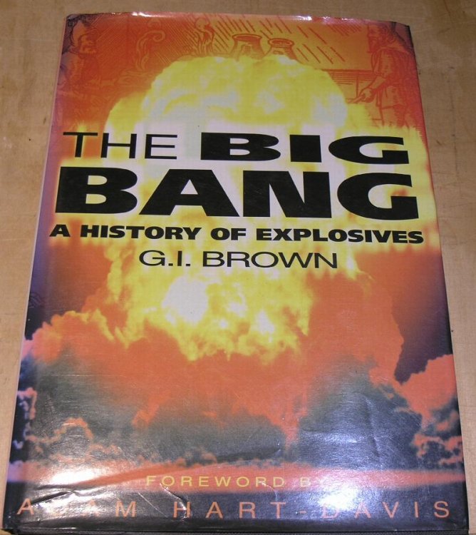 The Big Bang; A History of Explosives