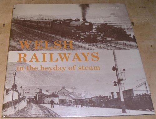 Welsh Railways in the heyday of steam