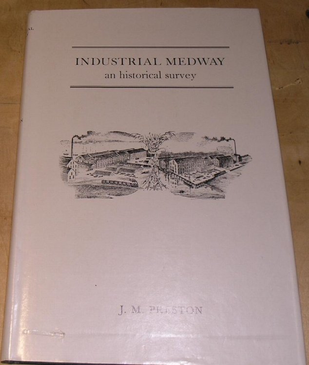 Industrial Medway; An historical survey