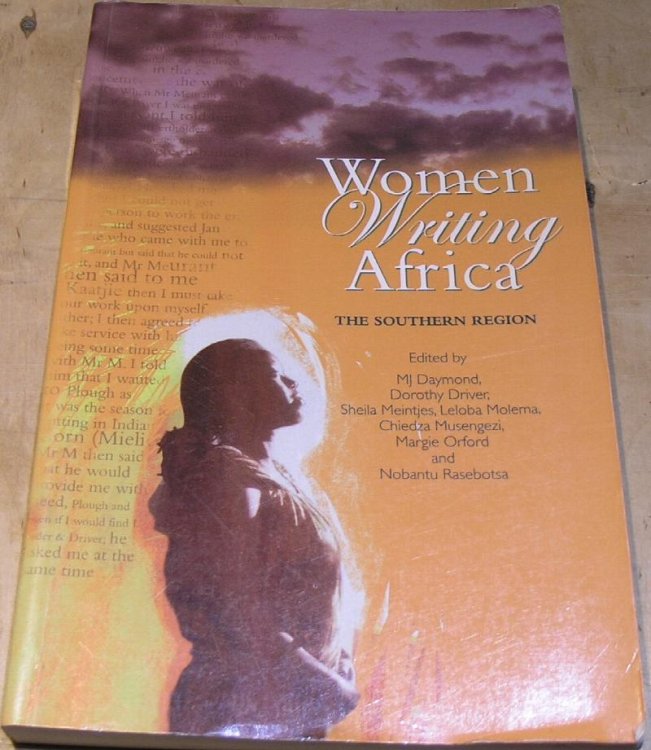 Women Writing Africa. The Southern Region. The Women Writing Africa Project, Volume 1