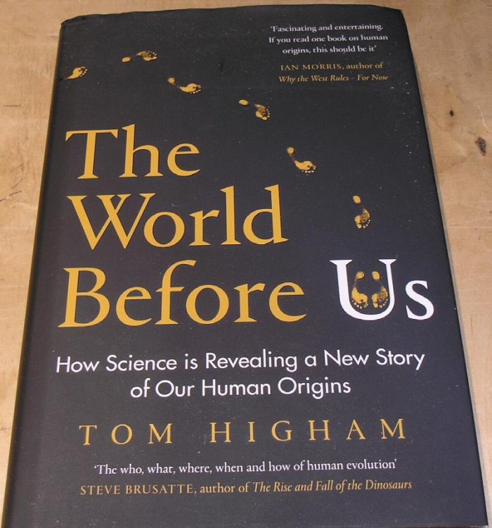 The World Before Us. How Science is Revealing a New Story of Our Human Origins.