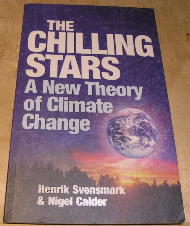 The Chilling Stars; A New Theory of Climate Change.