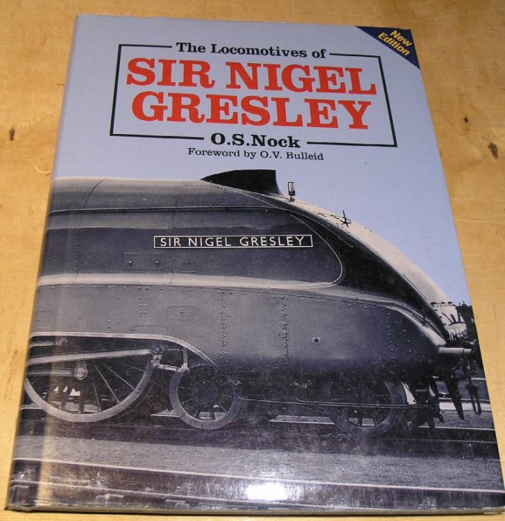 The Locomotives of Sir Nigel Greasley. ( New Edition )