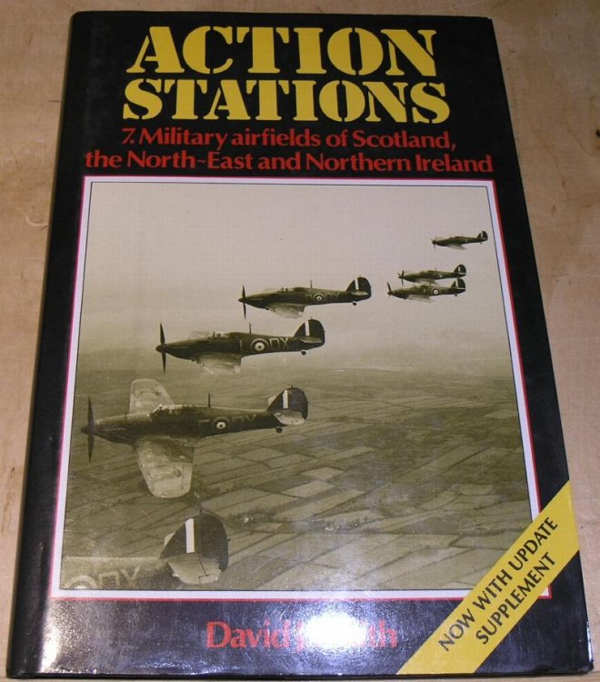 Action Stations # 7 Military airfields of Scotland, the North-East and Northern Ireland.