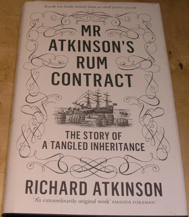 Mr Atkinson's Rum Contract; The story of a tangled inheritance