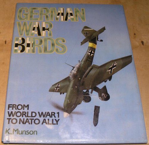German War Planes; From World War 1 to Nato Ally