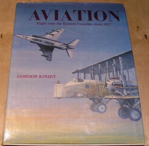 Aviation; Flight over the Eastern Counties since 1937