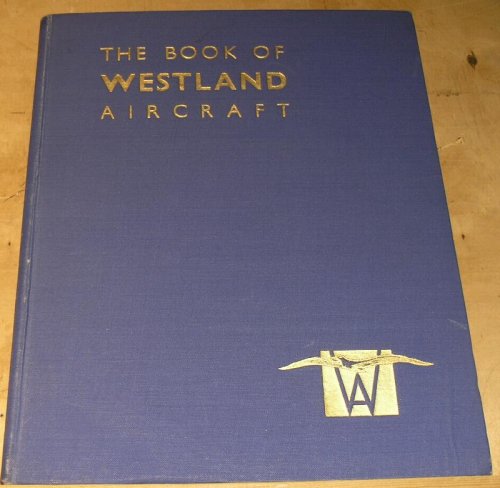 The Book of Westland Aircraft