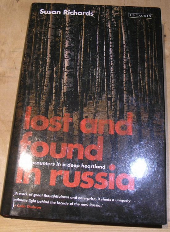 Lost and found in russia ; encounters in a deep heartland