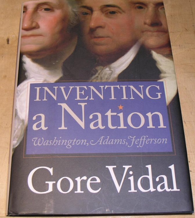 Inventing a Nation; Washington, Adams , Jefferson.