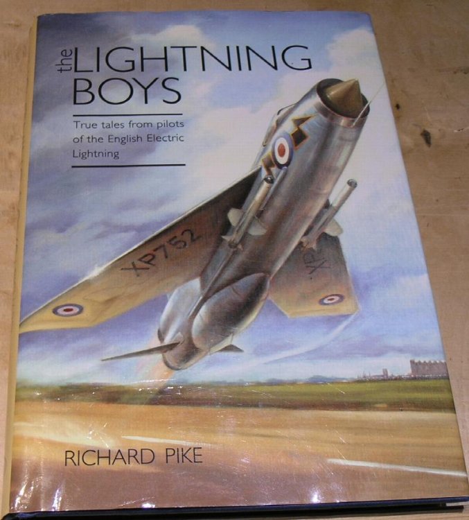 The Lightning Boys; True tales from pilots of the English Electric Lightening.