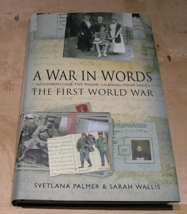 A War in Words; The First World War.