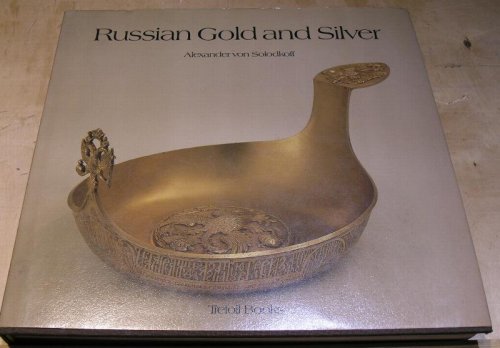 Russian Gold and Silver.