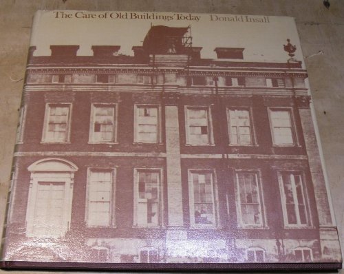 The Care of Old Buildings Today