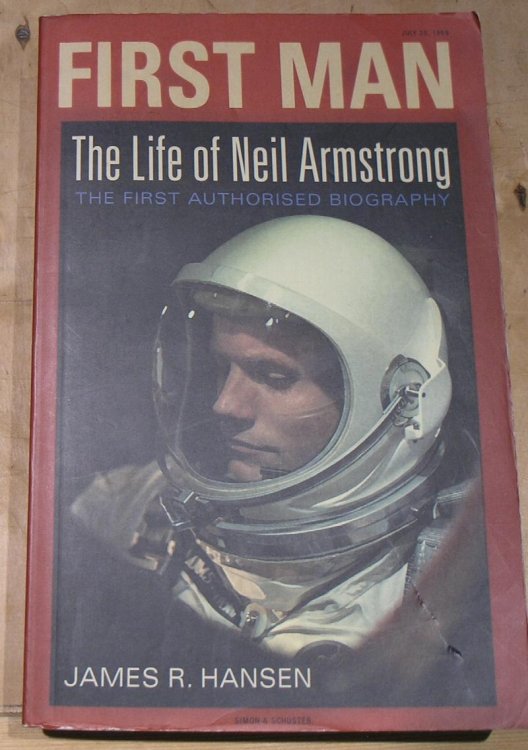 First Man ,The Life Of Neil Arnstrong