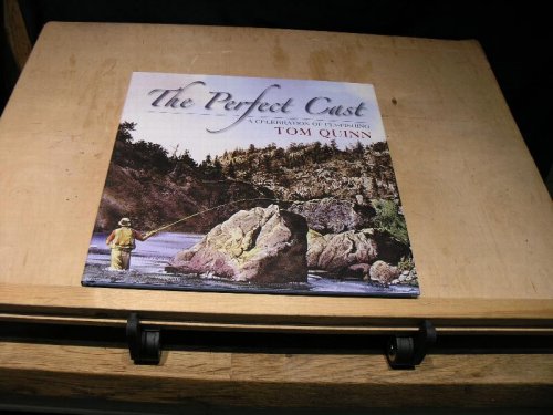 The Perfect Cast. A Celebration of Fly-Fishing