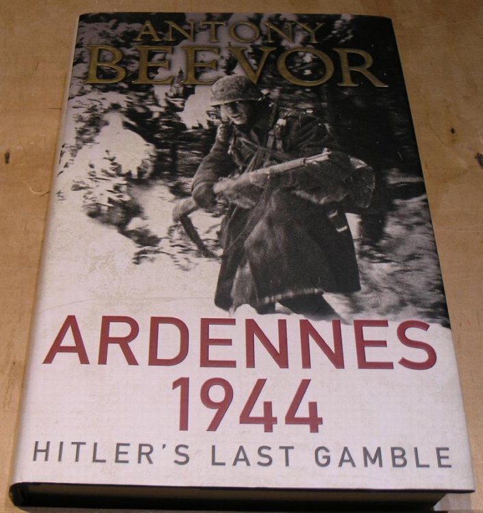 Ardennes 1944 Hitler's Last Gamble.