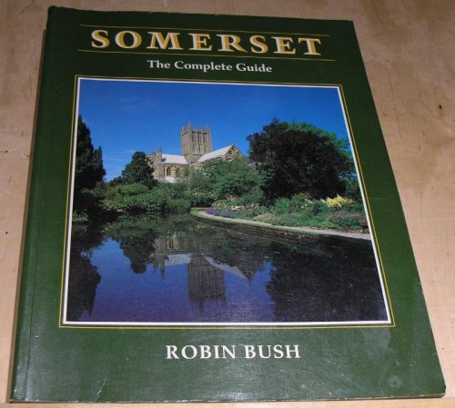 Somerset the complete guide.