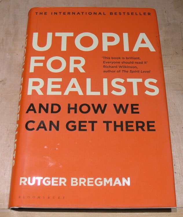 Utopia For Realists. and how we can get there.