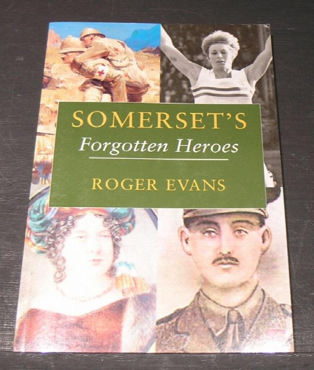 Somerset's Forgotten Heroes