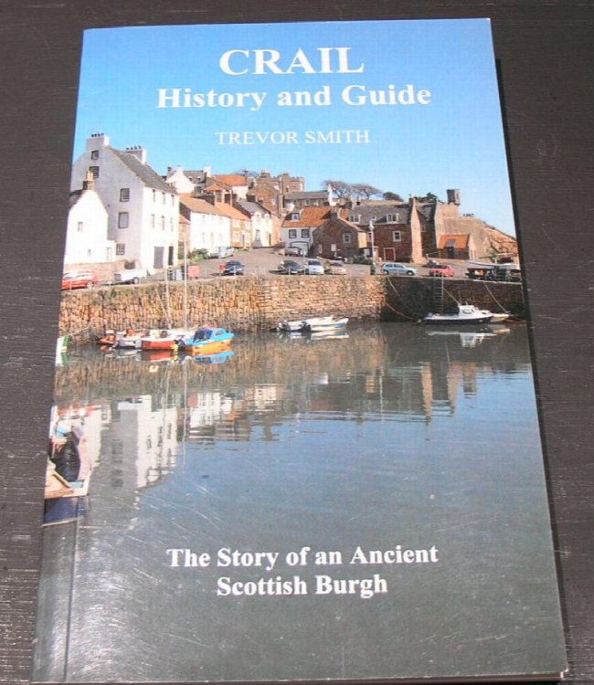 Crail; History and Guide; The Story of an Ancient Scottish Burgh