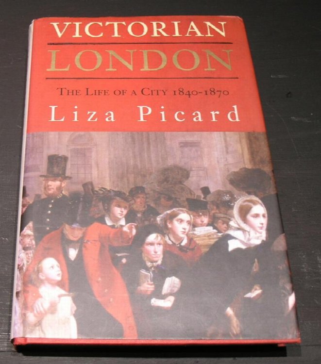 Victorian London; The Life of a City 1840-1870