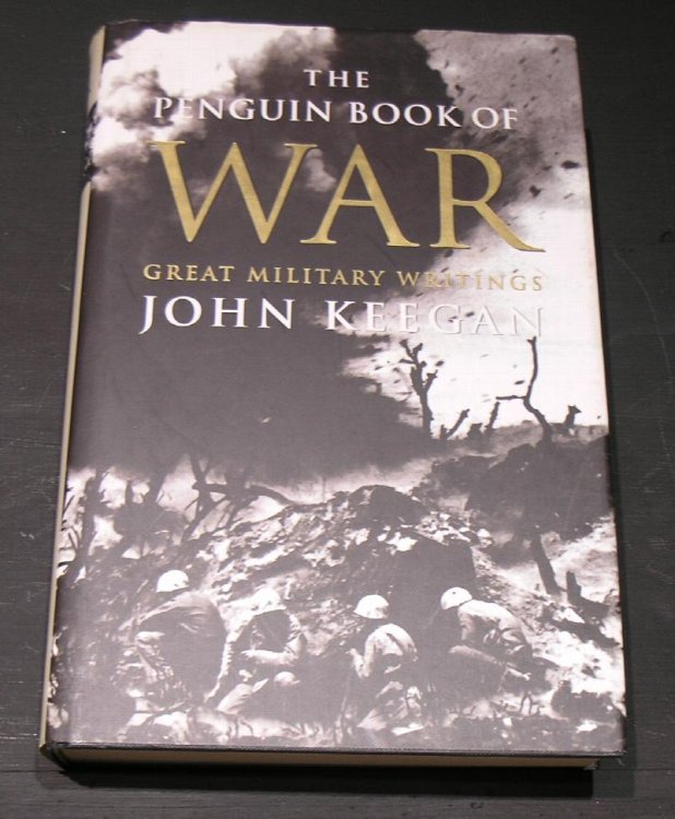 The Penquin Book of War; Great Military Writings.