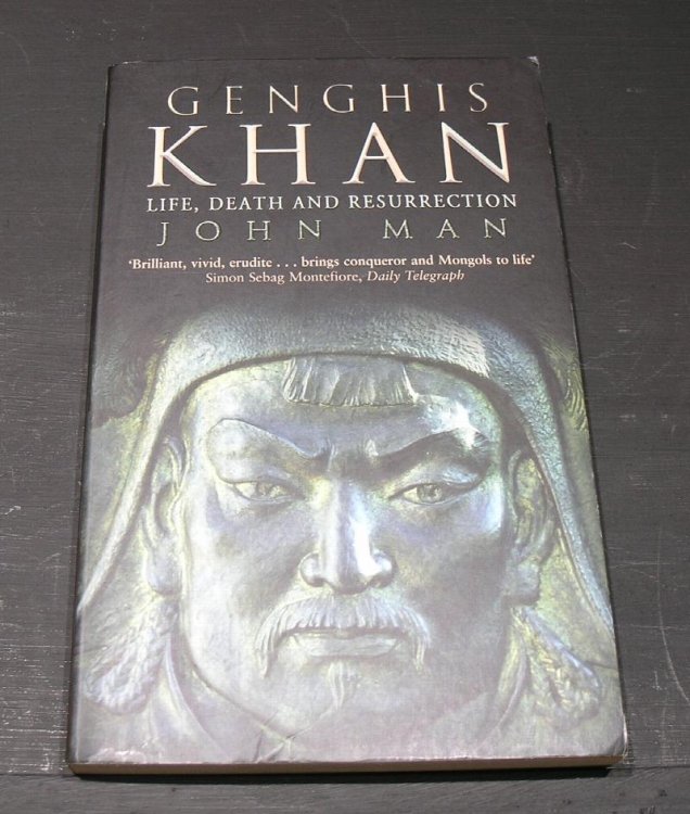 Genghis Khan. Life, Death and Resurrection.
