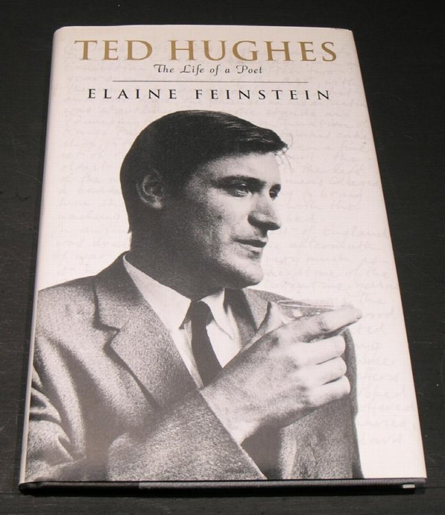 Ted Huges; The Life of a Poet.