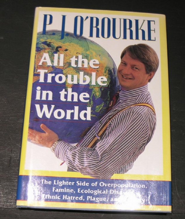 All the Trouble in the World.