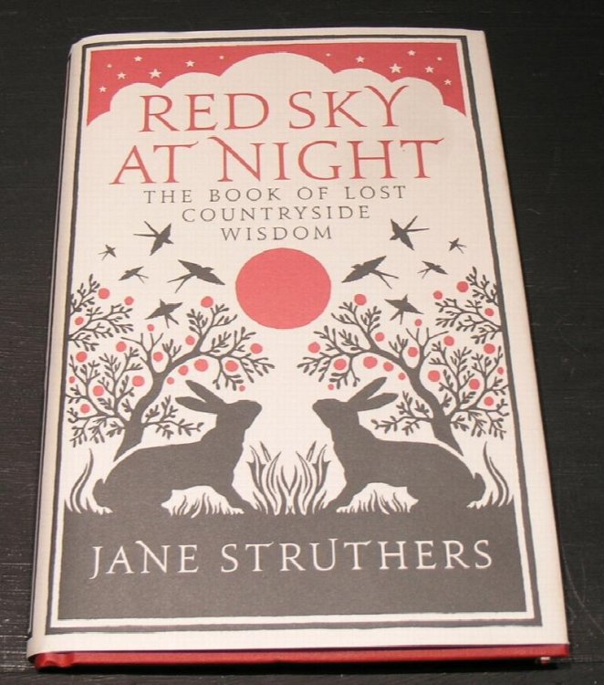 Red Sky at Night; The book of lost countryside wisdom.