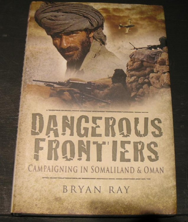 Dangerous Frontiers; Campaigning in Somaliland & Oman.