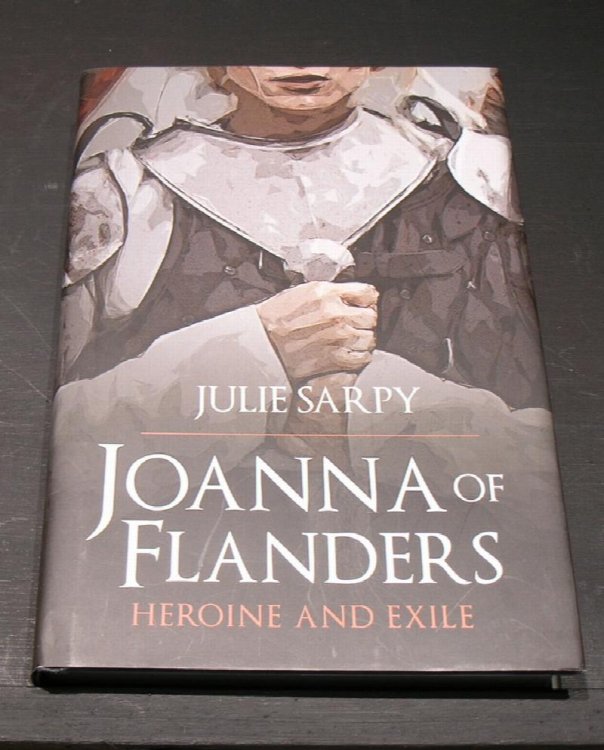 Joanna of flanders; Heroine and exile.