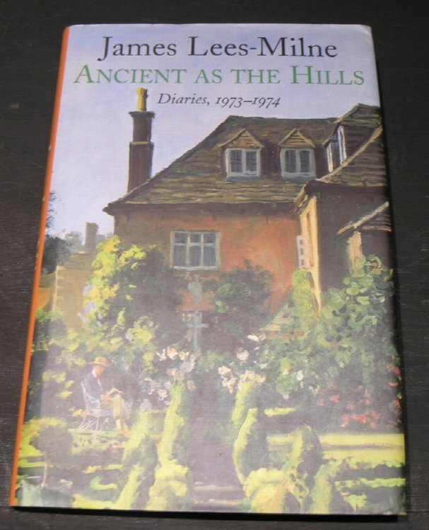 Ancient as the Hills. Diaries 1973 - 1974.