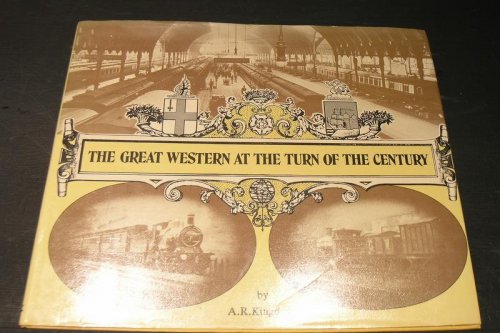 The Great Western at the turn of the century