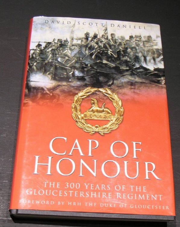 Cap of Honour; 300 years of the Gloucestershire Regiment.