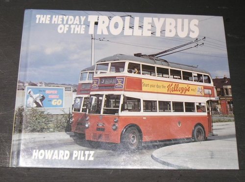 heyday of the Trolleybus