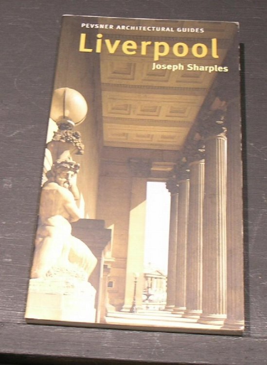 Liverpool - Pevsner Architectural Guides